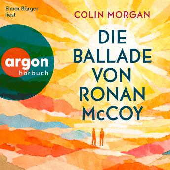 [German] - Die Ballade von Ronan McCoy (Ungekürzte Lesung)