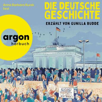[German] - Die deutsche Geschichte (Ungekürzte Lesung)