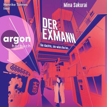 [German] - Der Exmann – Sie dachte, sie wäre ihn los.