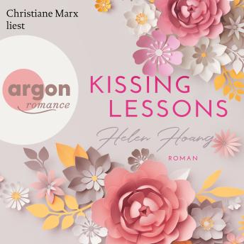 Kissing Lessons - KISS, LOVE & HEART-Trilogie, Band 1 (Gekürzte Lesung)