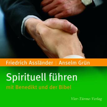 [German] - Spirituell führen: mit Benedikt und der Bibel