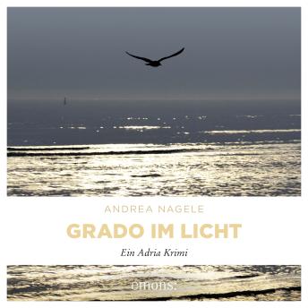 [German] - Grado im Licht: Ein Adria Krimi