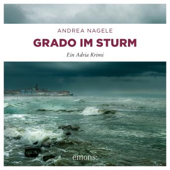 [German] - Grado im Sturm: Ein Adria Krimi
