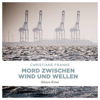 [German] - Mord zwischen Wind und Wellen - Oda Wagner, Christine Cordes, Band 9 (Ungekürzt)