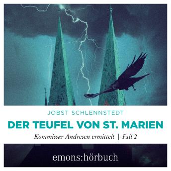 [German] - Der Teufel von St. Marien - Kommissar Andresen ermittelt, Fall 2 (Ungekürzt)