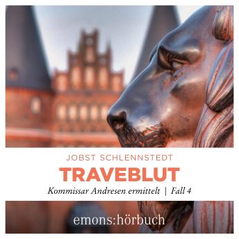 [German] - Traveblut - Kommissar Andresen ermittelt, Fall 4 (Ungekürzt)