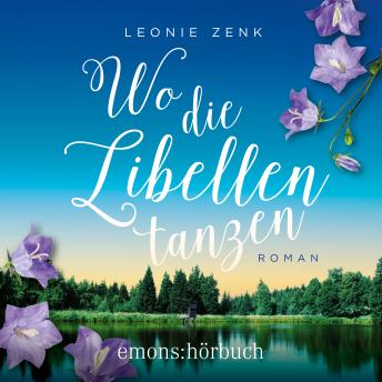 [German] - Wo die Libellen tanzen (Ungekürzt)