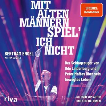 [German] - Mit alten Männern spiel' ich nicht: Der Schlagzeuger von Udo Lindenberg und Peter Maffay über sein bewegtes Leben | Legendäre Geschichten des Rockstars von den 1970ern bis heute