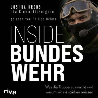 [German] - Inside Bundeswehr: Was die Truppe ausmacht und warum wir sie stärken müssen | Debattenbeitrag zu brandaktuellen Themen der Verteidigungspolitik | Hörbuch eines Soldaten zur Zeitenwende