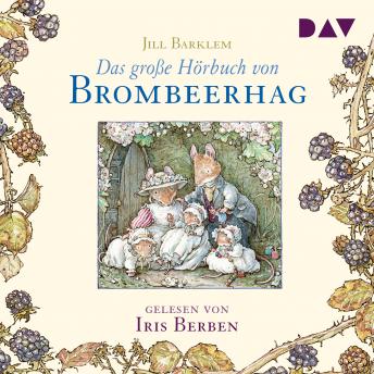 [German] - Das große Hörbuch von Brombeerhag (Ungekürzt)
