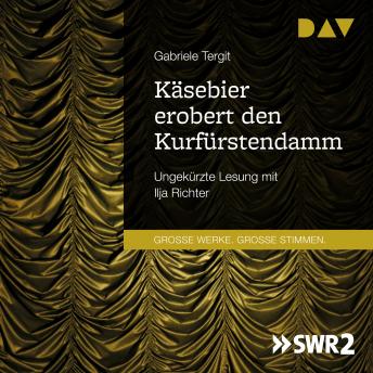 [German] - Käsebier erobert den Kurfürstendamm (ungekürzt)