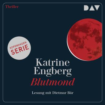 [German] - Blutmond - Ein Kopenhagen-Thriller (gekürzt)