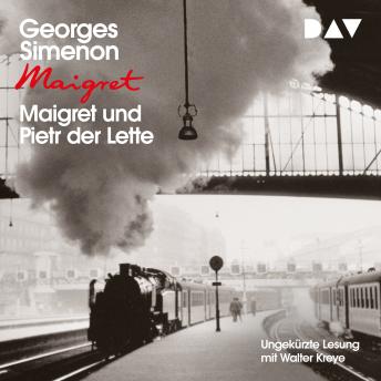 Maigret und Pietr der Lette (Ungekürzt), Audio book by Georges Simenon