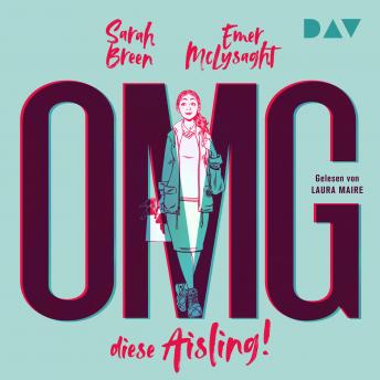 [German] - OMG, diese Aisling! (Ungekürzt)
