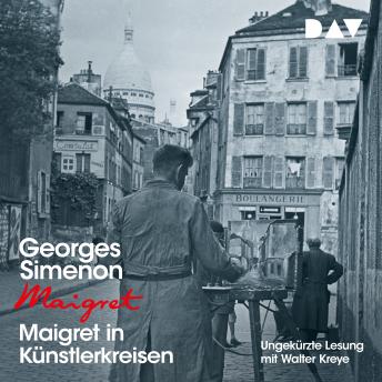 [German] - Maigret in Künstlerkreisen (Ungekürzt)