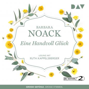 [German] - Eine Handvoll Glück (Ungekürzt)