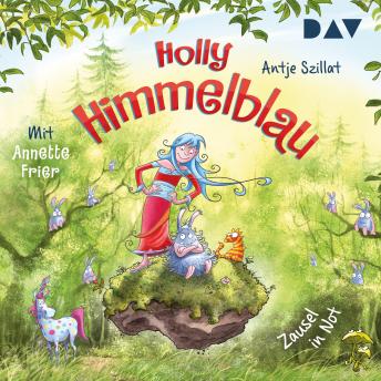 [German] - Zausel in Not - Holly Himmelblau, Teil 2 (Ungekürzt)