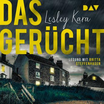 Das Gerücht (Ungekürzt), Audio book by Lesley Kara