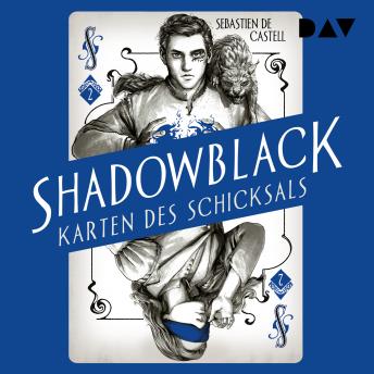 [German] - Shadowblack - Karten des Schicksals, Band 2 (Ungekürzt)