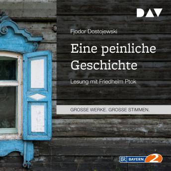 [German] - Eine peinliche Geschichte (Gekürzt)