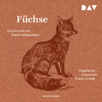 [German] - Füchse. Ein Portrait (Ungekürzt)