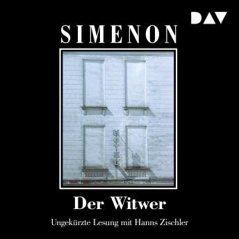 Der Witwer (Ungekürzt), Audio book by Georges Simenon
