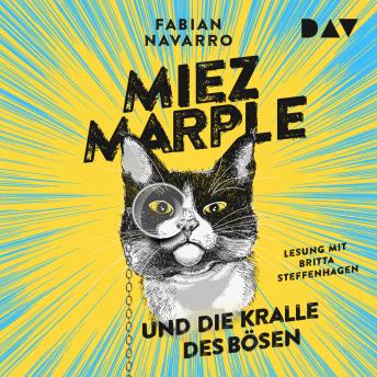 Miez Marple und die Kralle des Bösen (Ungekürzt), Audio book by Fabian Navarro