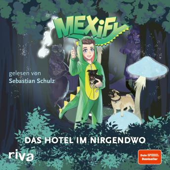 [German] - Mexify - Das Hotel im Nirgendwo