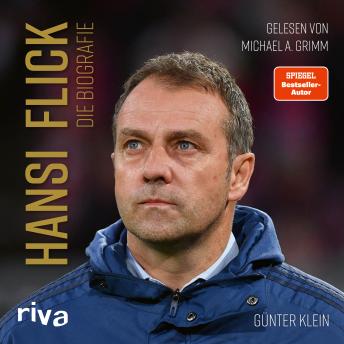 [German] - Hansi Flick: Die Biografie