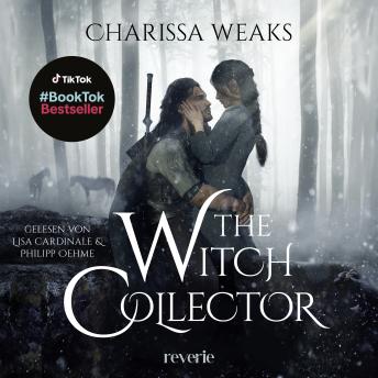 [German] - The Witch Collector: Epische High Fantasy Romance | Der TikTok-Hit endlich auf Deutsch