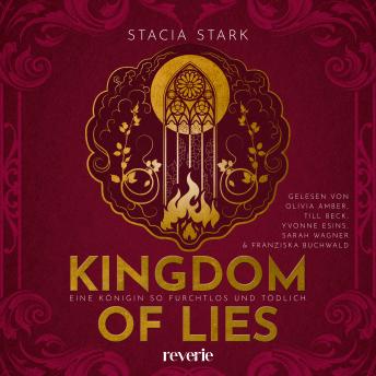 [German] - Kingdom of Lies: Eine Königin so furchtlos und tödlich | Das langersehnte und mitreißende Finale des Romantasy-Hits voller Spannung, Romance und epischer Schlachten | Für Fans von Leigh Bardugo