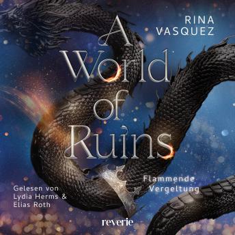 [German] - A World of Ruins: Roman | Das Finale der epischen Romantasy-Trilogie | Drachen, Gestaltwandler und spannende Plottwists | Erstauflage mit limitiertem Farbschnitt