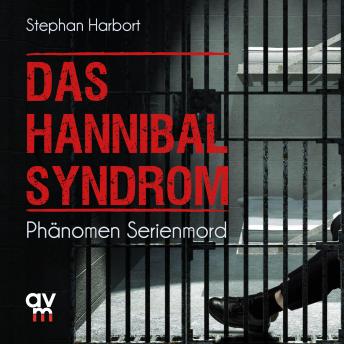 [German] - Das Hannibal-Syndrom: Phänomen Serienmord
