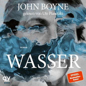 [German] - Wasser: Roman | Das große Erzählprojekt des irischen Bestsellerautors