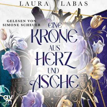 [German] - Eine Krone aus Herz und Asche: Roman | New-Adult-Fantasy mit Dämonen