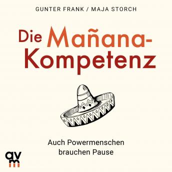 [German] - Die Mañana-Kompetenz: Auch Powermenschen brauchen Pause