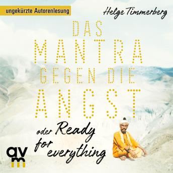 [German] - Das Mantra gegen die Angst oder Ready for everything: Neun Tage in Kathmandu