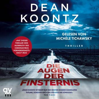 [German] - Die Augen der Finsternis: Thriller  | Der faszinierende Thriller, der Fiktion zur Wahrheit werden lässt