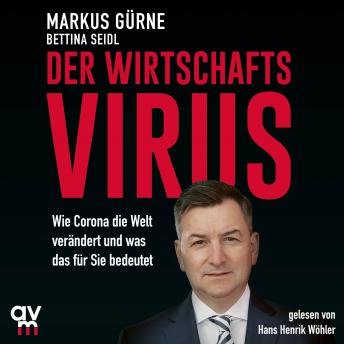 [German] - Der Wirtschafts-Virus: Wie Corona die Welt verändert und was das für Sie bedeutet