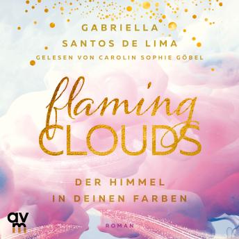 [German] - Flaming Clouds: Der Himmel in deinen Farben (Above the Clouds 1)