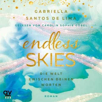 [German] - Endless Skies: Die Welt zwischen deinen Worten (Above the Clouds 2)