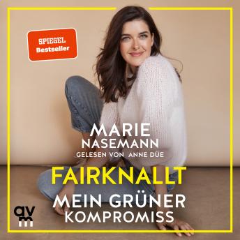 [German] - Fairknallt: Mein grüner Kompromiss