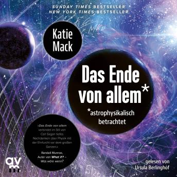 [German] - Das Ende von Allem*: * astrophysikalisch betrachtet