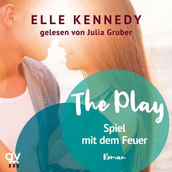 [German] - The Play – Spiel mit dem Feuer: Briar U, Band 3