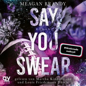 [German] - Boys of Avix 1: Say You Swear: Roman | Bewegende New Adult Sports-College-Romance