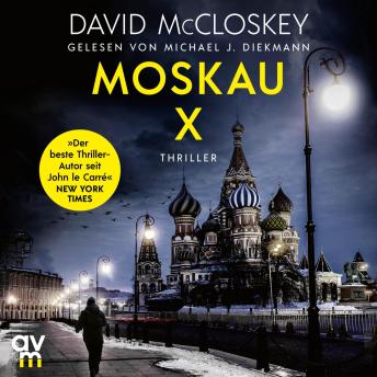 [German] - Moskau X: Spionage-Thriller (CIA-Agentin Artemis Procter, Bd. 2)