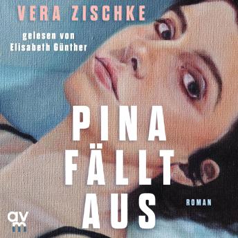 [German] - Pina fällt aus