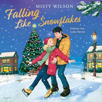 [German] - Falling Like Snowflakes: Zuckersüße Friends-to-Lovers-Romance ab 14 Jahren | Band 2 der »Bramble Falls«-Reihe (»Falling Like Leaves«) | Für Fans von Gilmore Girls