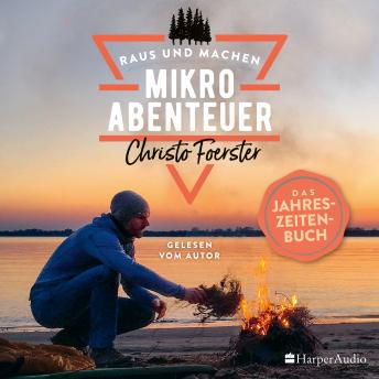 [German] - Mikroabenteuer - Das Jahreszeitenbuch (ungekürzt)