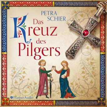 [German] - Das Kreuz des Pilgers (ungekürzt)